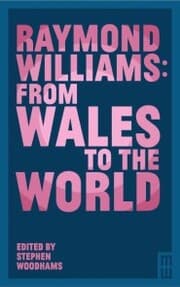 Cover von Raymond Williams: From Wales to the World