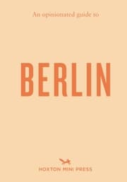 Cover von An opinionated guide to Berlin