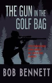 Cover von The Gun In The Golf Bag