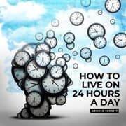 Cover von How to live on 24 Hours a Day read by Russ Williams