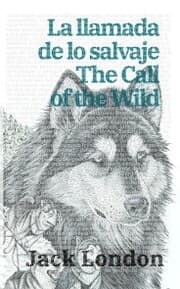Cover von La llamada de lo salvaje - The Call of the Wild