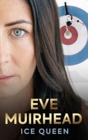 Cover von Eve Muirhead: Ice Queen