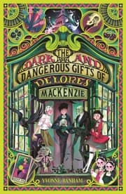Cover von The Dark and Dangerous Gifts of Delores Mackenzie