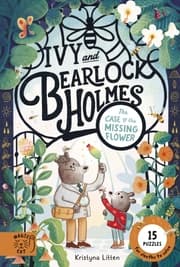 Cover von Ivy and Bearlock Holmes: Case of the Missing Flower