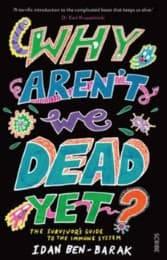 Cover von Why Aren't We Dead Yet?