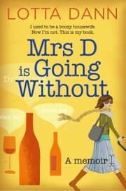 Cover von Mrs D is Going Without