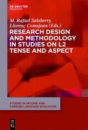 Cover von Research Design and Methodology in Studies on L2 Tense and Aspect