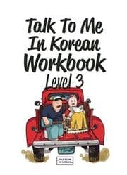 Cover von Talk To Me In Korean Workbook - Level 3