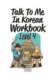 Cover von Talk To Me In Korean Workbook - Level 4