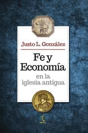 Cover von Fe y economía en la iglesia antigua