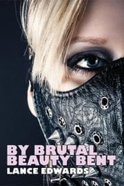 Cover von By Brutal Beauty Bent
