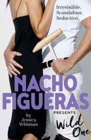 Cover von Nacho Figueras presents: Wild One (The Polo Season Series: 2)
