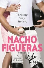 Cover von Nacho Figueras presents: Ride Free (The Polo Season Series: 3)