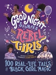 Cover von Good Night Stories for Rebel Girls: 100 Real-Life Tales of Black Girl Magic
