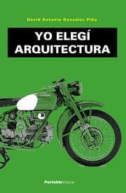 Cover von Yo elegí Arquitectura