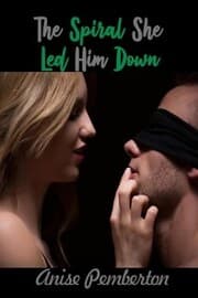 Cover von The Spiral She Led Him Down