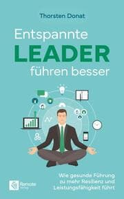 Cover von Entspannte Leader führen besser