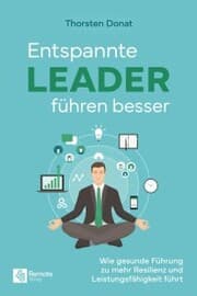 Cover von Entspannte Leader führen besser