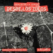Cover von Desde los zulos