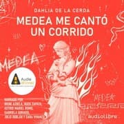 Cover von Medea me cantó un corrido
