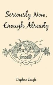 Cover von Seriously Now, Enough Already