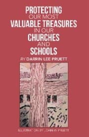 Cover von Protecting Our Most Valuable Treasures in Our Churches and Schools