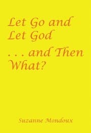 Cover von Let Go and Let God . . . and Then What?