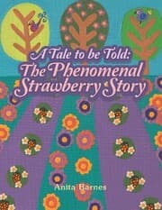 Cover von A Tale to Be Told: the Phenomenal Strawberry Story