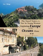Cover von The Travel Notes of a Not so Young Woman Exploring Europe and the Oceans Alone