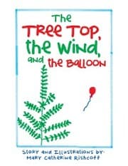 Cover von The Treetop, the Wind, and the Balloon