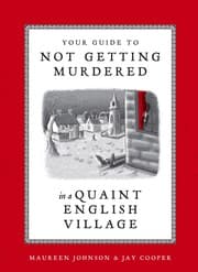 Cover von Your Guide to Not Getting Murdered in a Quaint English Village