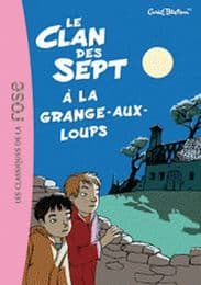 Cover von Le Clan des Sept à la Grange-aux-Loups