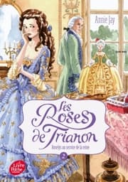 Cover von Les Roses de Trianon - Roselys au service de la reine