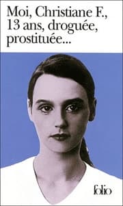 Cover von Moi, Christiane F., 13 ans, droguée, prostituée...