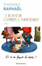 Cover von Le bonheur commence maintenant
