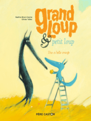 Cover von Grand Loup & petit loup - Une si belle orange