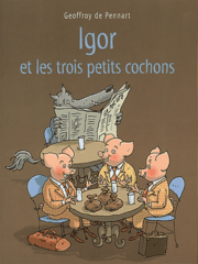 Cover von Igor et les trois petits cochons