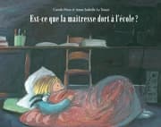 Cover von Est-ce que la maîtresse dort à l'école?
