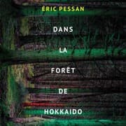 Cover von Dans la forêt d'Hokkaido