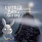 Cover von L'affreuse bête de Mont-la-terreur