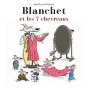Cover von Blanchet et les sept chevreaux