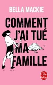 Cover von Comment j'ai tué ma famille