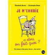 Cover von Je m'ennuie ... et alors, on fait quoi?