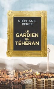 Cover von Le gardien de Téhéran