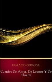 Cover von Cuentos De Amor, de locura y de muerte