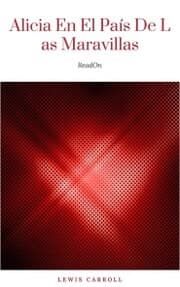 Cover von Las Aventuras De Alicia En El País De Las Maravillas