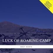 Cover von Luck of Roaring Camp