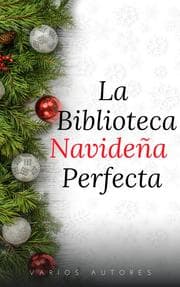 Cover von La Biblioteca Navideña Perfecta