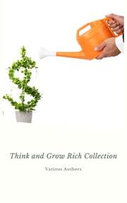 Cover von Think and Grow Rich Collection - The Essentials Writings on Wealth and Prosperity