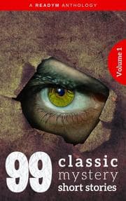 Cover von 99 Classic Mystery Short Stories Vol.1 :